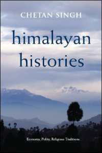 Himalayan Histories : Economy, Polity, Religious Traditions (Suny series in Hindu Studies)