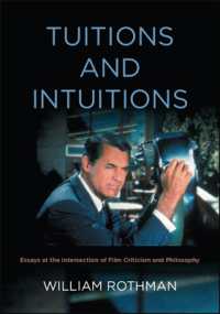 Tuitions and Intuitions : Essays at the Intersection of Film Criticism and Philosophy (Suny series, Horizons of Cinema)