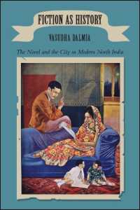 Fiction as History : The Novel and the City in Modern North India