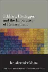 Eckhart, Heidegger, and the Imperative of Releasement (Suny series in Contemporary Continental Philosophy)
