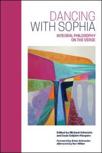 Dancing with Sophia : Integral Philosophy on the Verge (Suny series in Integral Theory)