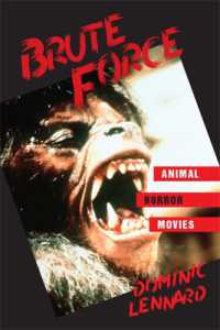 Brute Force : Animal Horror Movies (Suny series, Horizons of Cinema)
