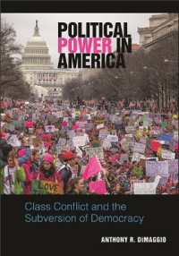Political Power in America : Class Conflict and the Subversion of Democracy