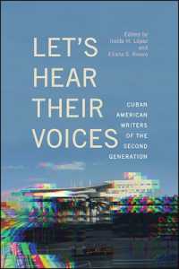 Let's Hear Their Voices : Cuban American Writers of the Second Generation (Suny series in Multiethnic Literatures)