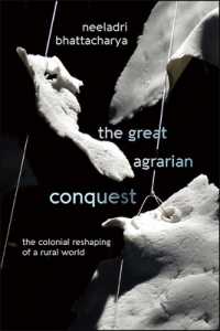 The Great Agrarian Conquest : The Colonial Reshaping of a Rural World