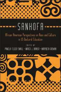 Sankofa : African American Perspectives on Race and Culture in US Doctoral Education