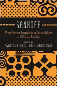 Sankofa : African American Perspectives on Race and Culture in US Doctoral Education