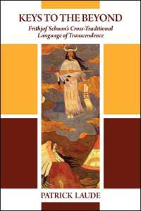 Keys to the Beyond : Frithjof Schuon's Cross-Traditional Language of Transcendence (Suny series in Western Esoteric Traditions)