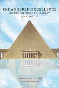 Endangered Excellence : On the Political Philosophy of Aristotle (Suny series in Ancient Greek Philosophy)