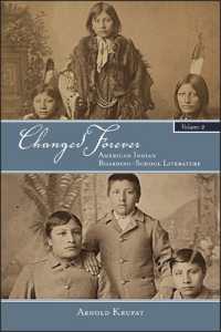 Changed Forever : American Indian Boarding-School Literature (Suny series, Native Traces)