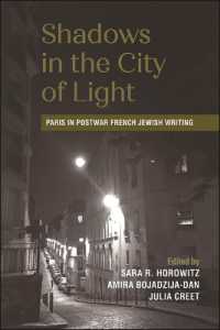 Shadows in the City of Light : Paris in Postwar French Jewish Writing (Suny series in Contemporary Jewish Literature and Culture)