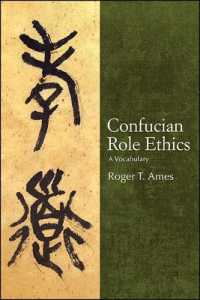 Confucian Role Ethics : A Vocabulary (Suny series in Chinese Philosophy and Culture)