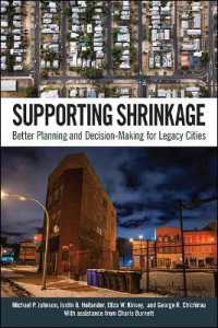 Supporting Shrinkage : Better Planning and Decision-Making for Legacy Cities