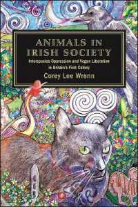 Animals in Irish Society : Interspecies Oppression and Vegan Liberation in Britain's First Colony