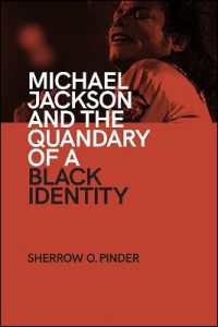 Michael Jackson and the Quandary of a Black Identity (Suny series in African American Studies)