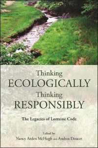 Thinking Ecologically, Thinking Responsibly : The Legacies of Lorraine Code