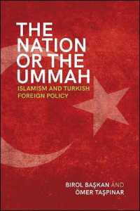 The Nation or the Ummah : Islamism and Turkish Foreign Policy