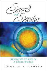 Sacred and Secular : Responses to Life in a Finite World