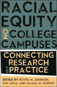 Racial Equity on College Campuses : Connecting Research and Practice (Suny series, Critical Race Studies in Education)