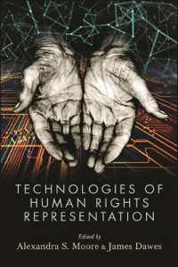 Technologies of Human Rights Representation (Suny series, Studies in Human Rights)