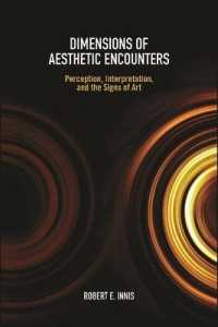 Dimensions of Aesthetic Encounters : Perception, Interpretation, and the Signs of Art (Suny series in American Philosophy and Cultural Thought)