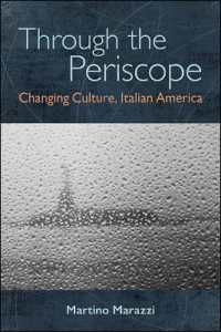 Through the Periscope : Changing Culture, Italian America (Suny series in Italian/american Culture)