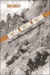 Action, Action, Action : The Early Cinema of Raoul Walsh (Suny series, Horizons of Cinema)