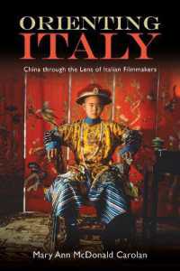 Orienting Italy : China through the Lens of Italian Filmmakers (Suny series, Horizons of Cinema)