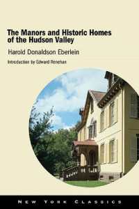 The Manors and Historic Homes of the Hudson Valley (Excelsior Editions)
