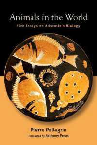 Animals in the World : Five Essays on Aristotle's Biology (Suny series in Ancient Greek Philosophy)