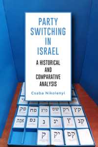 Party Switching in Israel : A Historical and Comparative Analysis (Suny series in Comparative Politics)