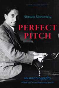 Perfect Pitch, Third Revised Edition : An Autobiography (Excelsior Editions)
