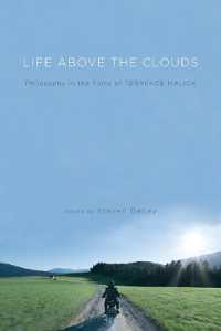 Life above the Clouds : Philosophy in the Films of Terrence Malick