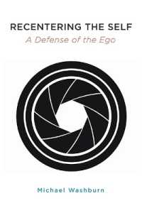 Recentering the Self : A Defense of the Ego (Suny series in Transpersonal and Humanistic Psychology)