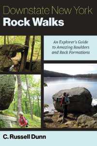 Downstate New York Rock Walks : An Explorer's Guide to Amazing Boulders and Rock Formations (Excelsior Editions)