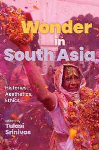 Wonder in South Asia : Histories, Aesthetics, Ethics (Suny series in Religious Studies)