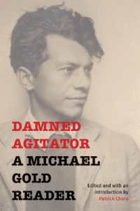 Damned Agitator : A Michael Gold Reader