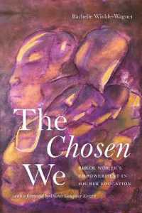 The Chosen We : Black Women's Empowerment in Higher Education (Suny series, Critical Race Studies in Education)