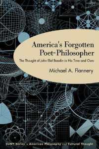 America's Forgotten Poet-Philosopher : The Thought of John Elof Boodin in His Time and Ours (Suny series in American Philosophy and Cultural Thought)