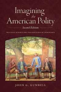 Imagining the American Polity, Second Edition : Political Science and the Discourse of Democracy