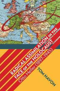 Radical Assimilation in the Face of the Holocaust : Otto Heller (1897-1945) (Suny series in Contemporary Jewish Thought)