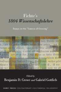 Fichte's 1804 Wissenschaftslehre : Essays on the 'Science of Knowing' (Suny series in Contemporary Continental Philosophy)