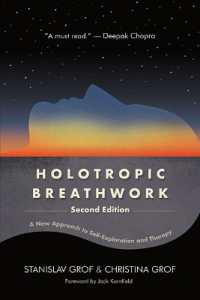 Holotropic Breathwork, Second Edition : A New Approach to Self-Exploration and Therapy (Suny series in Transpersonal and Humanistic Psychology)