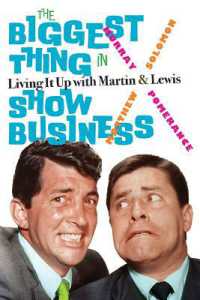 The Biggest Thing in Show Business : Living It Up with Martin & Lewis