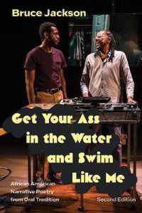Get Your Ass in the Water and Swim Like Me, Second Edition : African American Narrative Poetry from Oral Tradition (Excelsior Editions)