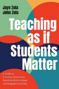 Teaching as if Students Matter : A Guide to Creating Classrooms Based on Relationships and Engaged Learning