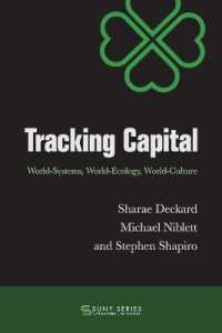 Tracking Capital : World-Systems, World-Ecology, World-Culture (Suny series, Literature... in Theory)