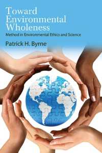Toward Environmental Wholeness : Method in Environmental Ethics and Science (Suny series in Environmental Philosophy and Ethics)
