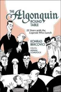 The Algonquin Round Table : 25 Years with the Legends Who Lunch (Excelsior Editions)