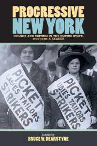 Progressive New York : Change and Reform in the Empire State, 1900-1920: a Reader